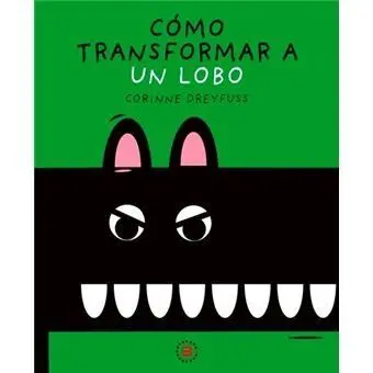 Como Transformar a un Lobo