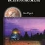 HISTORIA DE LA PALESTINA MODERNA (3 ED.)