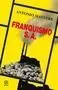 Franquismo S. a.
