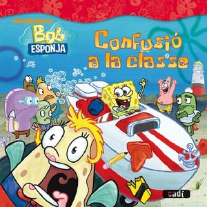 BOB ESPONJA CONFUSIO A LA CLASSE