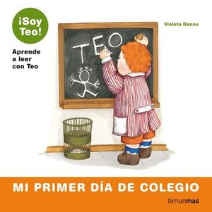�SOY TEO! PRIMER DIA DE COLEGIO, MI