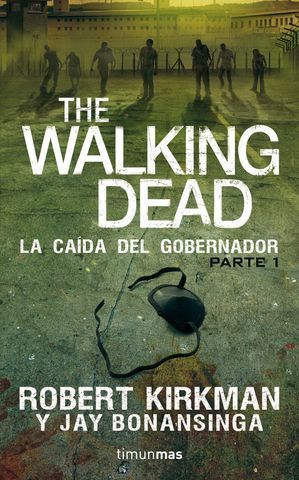 THE WALKING DEAD LA CAIDA DEL GOBERNADOR PRIMERA PARTE
