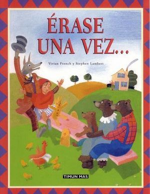 ERASE UNA VEZ...