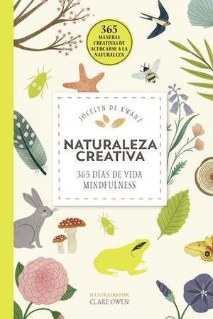 NATURALEZA CREATIVA.  365 DIAS DE VIDA MINDFULNESS