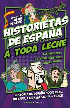 HISTORIETAS DE ESPAA A TODA LECHE