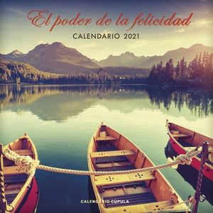 CALENDARIO EL PODER DE LA FELICIDAD 2021.