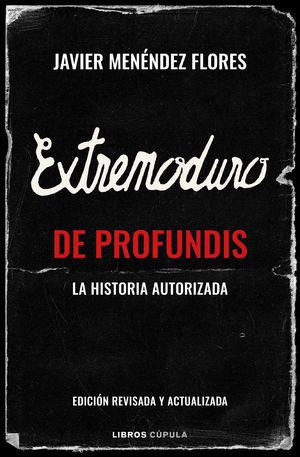 EXTREMODURO: DE PROFUNDIS