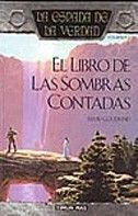 LIBRO DE LAS SOMBRAS CONTADAS, EL (LA ESPADA DE LA VERDAD 1)