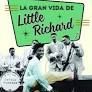 LA GRAN VIDA DE LITTLE RICHARD