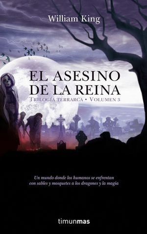 ASESINO DE LA REINA, EL. TRILOGIA TERRARCA VOL. 3