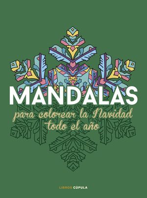 MANDALAS PARA COLOREAR LA NAVIDAD TODO EL AO