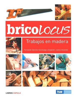 BRICOLOCUS TRABAJOS EN MADERA