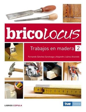 BRICOLOCUS TRABAJOS EN MADERA 2