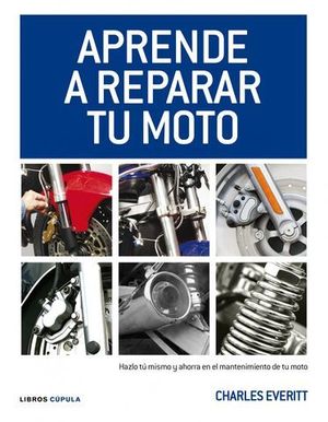 APRENDE A REPARAR TU MOTO