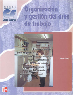 ORGANIZACION Y GESTION DEL AREA DE TRABAJO CF GRADO SUPERIOR