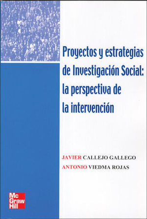 PROYECTOS Y ESTRATEGIAS DE INVESTIGACION SOCIAL LA PERSPECTIVA DE LA I