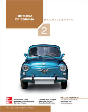 HISTORIA DE ESPA�A 2� BACHILLERATO ED. 2009