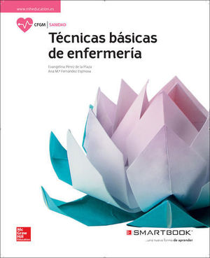 TECNICAS BASICAS DE ENFERMERIA.  GRADO MEDIO  ED. 2017