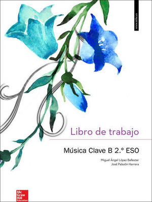 **MUSICA CLAVE B LIBRO DE TRABAJO ED. 2016