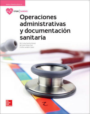 OPERACIONES ADMINISTRATIVAS Y DOCUMENTACION SANITARIA. GR. MEDIO 2017