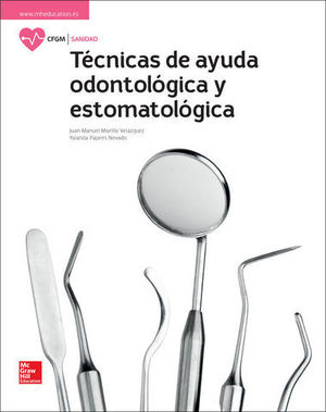 TECNICAS DE AYUDA ODONTOLOGICA Y ESTOMATOLOGICA. GR. MEDIO.  ED. 2017