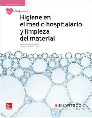 HIGIENE DEL MEDIO HOSPITALARIO Y LIMPIEZA DEL MATERIAL. GR. MEDIO 2017