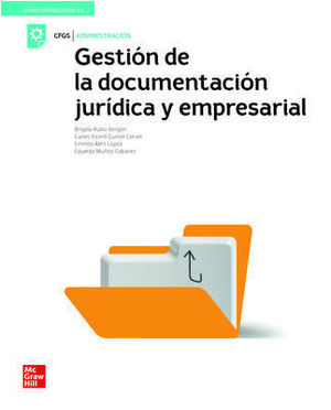 GESTION DE LA DOCUMENTACION JURIDICA Y EMPRESARIAL.  GS  ED. 2021