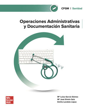 OPERACIONES ADMINISTRATIVAS Y DOCUMENTACION SANITARIA ED. 2024