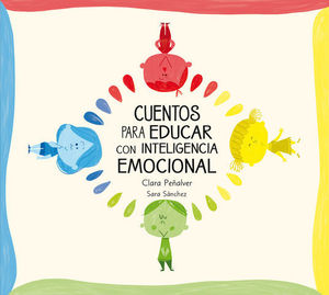 CUENTOS PARA EDUCAR CON INTELIGENCIA EMOCIONAL