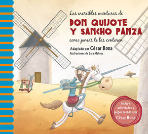 LAS INCREIBLES AVENTURAS DE DON QUIJOTE Y SANCHO PANZA