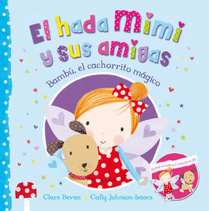 EL HADA MIMI Y SUS AMIGAS BAMBU, EL CACHORRITO MAGICO