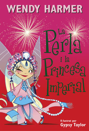 LA PERLA I LA PRINCESA IMPERIAL (CATALAN)