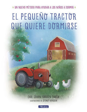 EL PEQUEO TRACTOR QUE QUIERE DORMIRSE