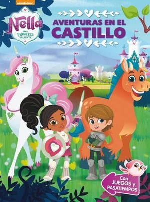 NELLA, UNA PRINCESA VALIENTE.  AVENTURAS EN EL CASTILLO