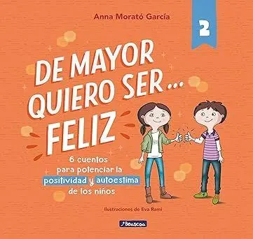 De Mayor Quiero Ser... Feliz 2