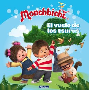 MONCHHICHI.  EL VUELO DE LOS TSURUS