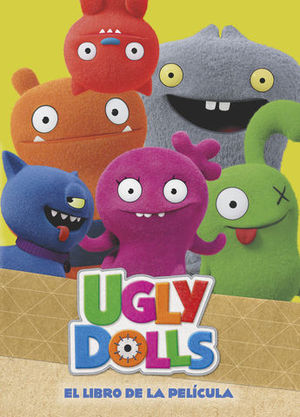 UGLY DOLLS.  EL LIBRO DE LA PELCULA