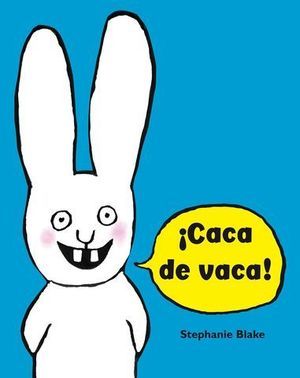 CACA DE VACA !