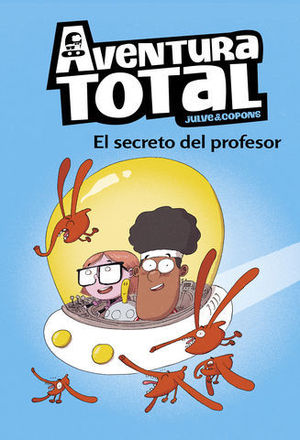 EL SECRETO DEL PROFESOR (AVENTURA TOTAL).