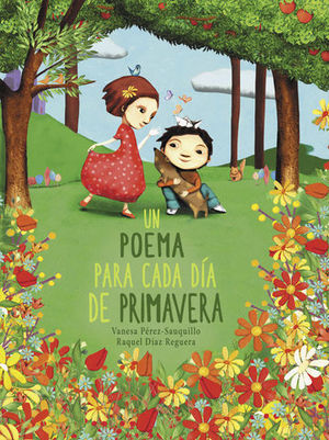 UN POEMA PARA CADA DA DE PRIMAVERA