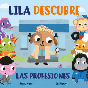 LILA DESCUBRE LAS PROFESIONES (LIBRO DE CARTON)