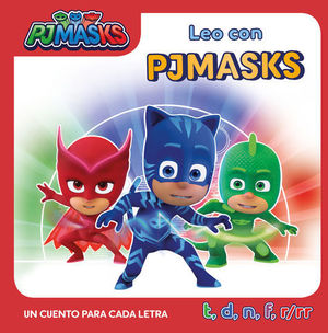 PJMASKS.  UN CUENTO PARA CADA LETRA: T, D, N, F, R/RR