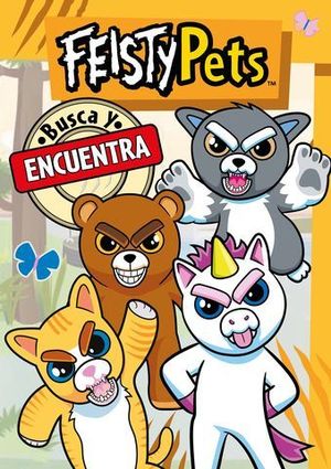 BUSCA Y ENCUENTRA.  FEISTY PETS