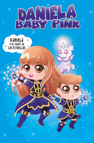 DANIELA BABY PINK.  DANIELA Y EL PODER DE LAS ESTRELLAS