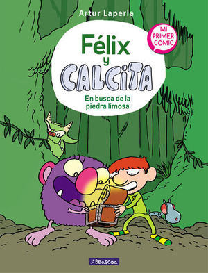 FELIX Y CALCITA.  EN BUSCA DE LA PIEDRA LIMOSA