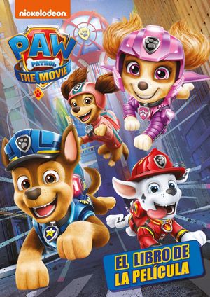 PAW PATROL.EL LIBRO DE LA PELICULA