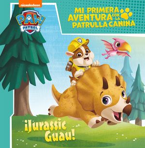 JURASSIC GUAU. PRIMERA PATRULLA CANINA