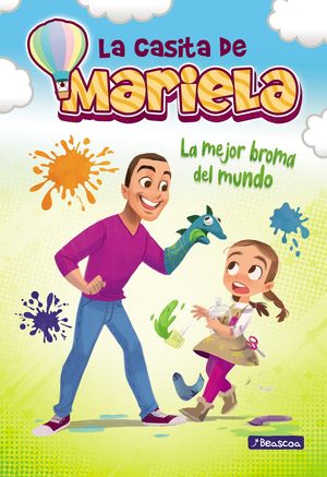 LA CASITA DE MARIELA 2. LA MEJOR BROMA DEL MUNDO