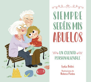 SIEMPRE SERIS MIS ABUELOS