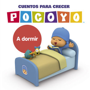 CUENTOS PARA CRECER POCOYO.  A DORMIR